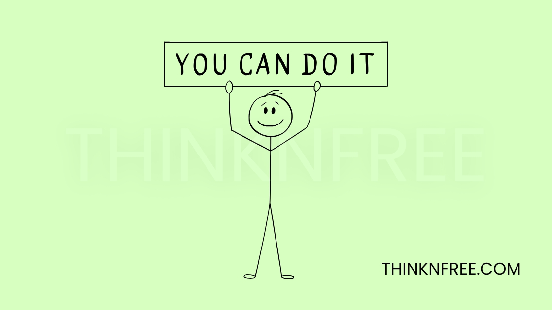 trust yourself you can do it