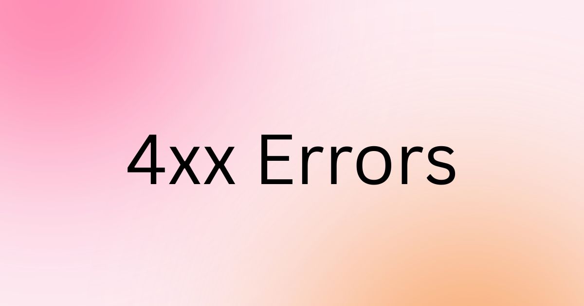 Resolving Technical 4xx Errors: A Developer’s Practical Guide